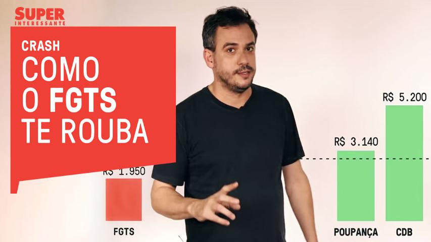 Como o FGTS te rouba – #Crash3