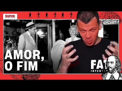 O fim do amor – Fato Interessante #13