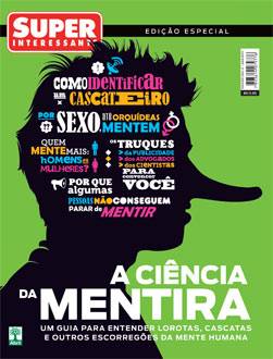 A ciência da mentira - Agosto de 2011