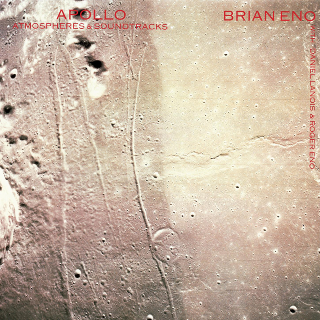 Brian Eno | <em>Apollo: Atmospheres and Soundtracks </em>(1983) Brian Eno | <em>Apollo: Atmospheres and Soundtracks </em>(1983)