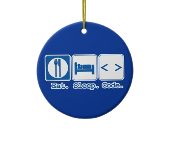 Enfeite Rotina de Programador - R$ 39,90 (Zazzle) Enfeite Rotina de Programador - R$ 39,90 (Zazzle)