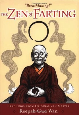A ARTE ZEN DO PEIDO, de Reepah Gud Wan A ARTE ZEN DO PEIDO, de Reepah Gud Wan
