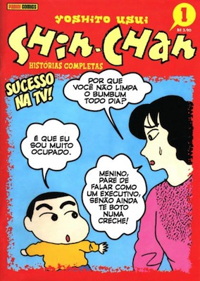 CRAYON SHIN-CHAN (1990-2010), Yoshito Usui: Considerado uma espécie de Bart Simpson japonês, o protagonista da série, Shinnosuke Nohara, é um garotinho de cinco anos que adora dizer coisas impróprias e levar seus pais à loucura. O mangá, repleto de tiradas indecentes e piadas inapropriadas, ainda proporciona uma boa visão dos costumes nipônicos. CRAYON SHIN-CHAN (1990-2010), Yoshito Usui: Considerado uma espécie de Bart Simpson japonês, o protagonista da série, Shinnosuke Nohara, é um garotinho de cinco anos que adora dizer coisas impróprias e levar seus pais à loucura. O mangá, repleto de tiradas indecentes e piadas inapropriadas, ainda proporciona uma boa visão dos costumes nipônicos.