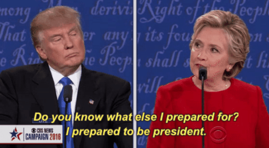 Hillary: “Você sabe para que mais eu me preparei? Eu me preparei para ser presidente”. via GIPHY