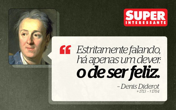 Frase da semana: “Estritamente falando, há apenas um dever: o de ser feliz”  | Super