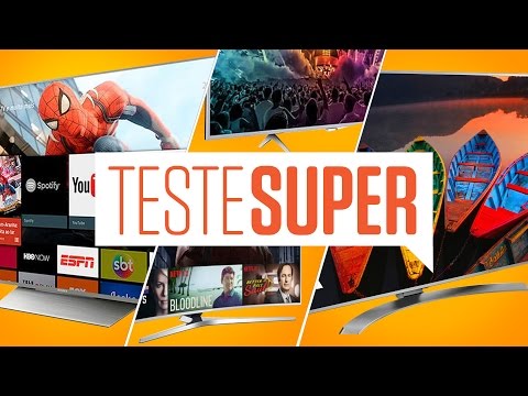 Teste SUPER #24: TVs 4K, qual é a melhor?