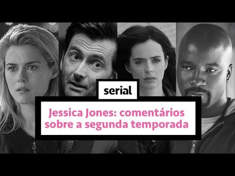 Jessica Jones: comentários da segunda temporada – SERIAL