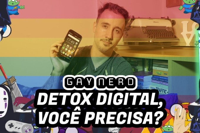 Detox digital: você precisa? – GAY NERD