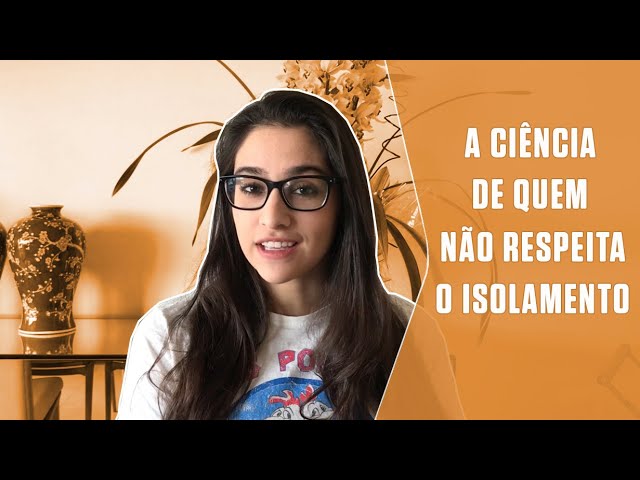 A ciência de quem não respeita o isolamento | SUPER Responde