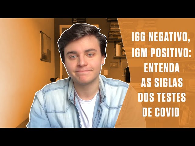 IgG negativo, IgM positivo: entenda as siglas dos testes de Covid