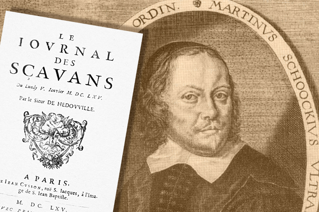 Martin Schoock, gravura de Steven van Lamsweerde e Primeiro número do Journal des sçavans, datado de 5 de janeiro de 1665.
