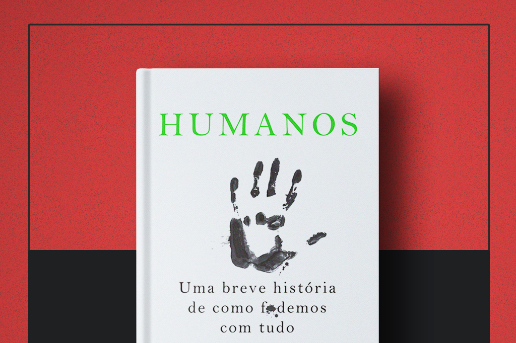 Capa do livro "Humanos: uma breve história de como f*demos com tudo" no centro da imagem.