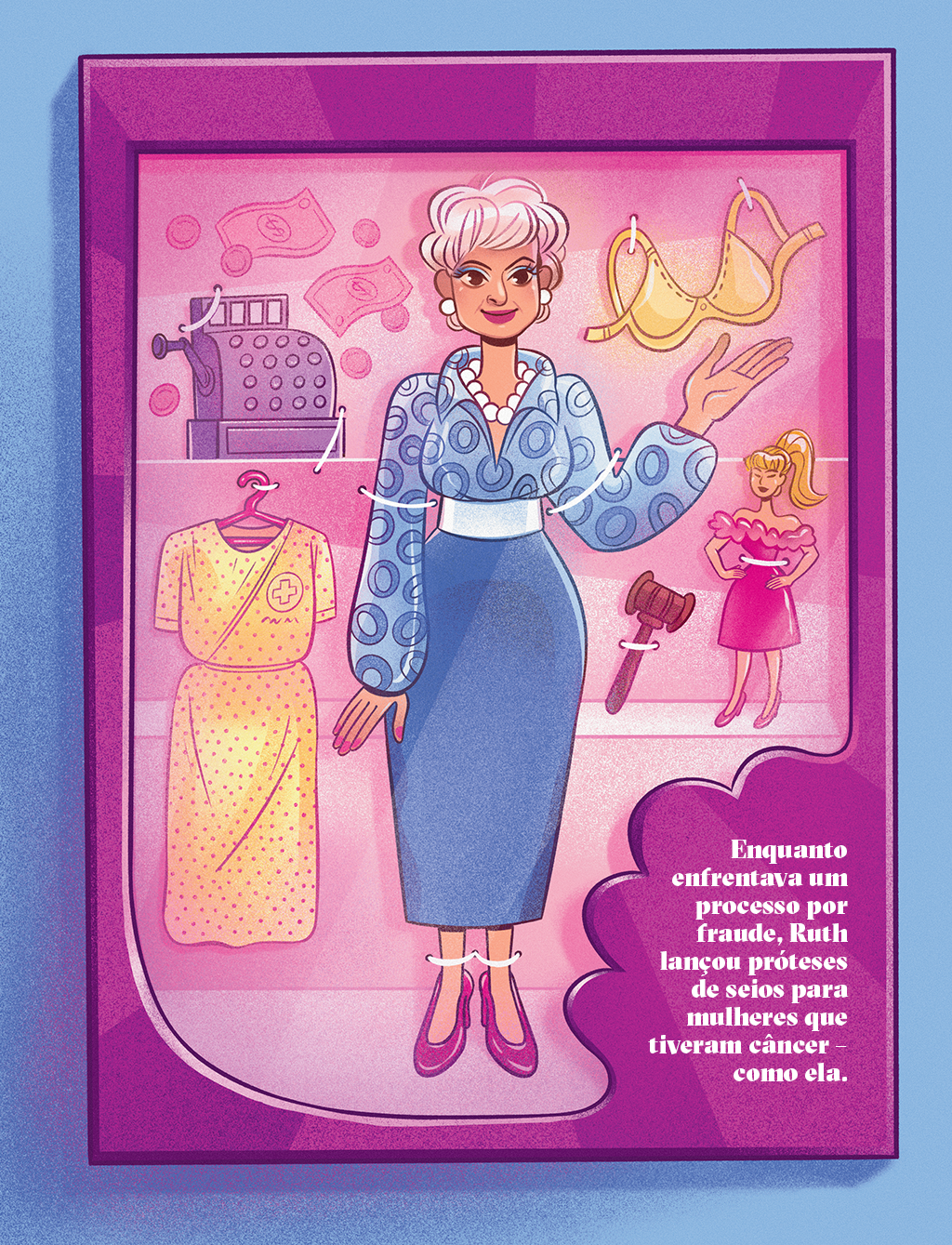 Ilustração de Ruth Handler mais velha, rodeada por uma camisola de hospital, uma caixa registradora, uma prótese, um martelo de juiz e uma Barbie.