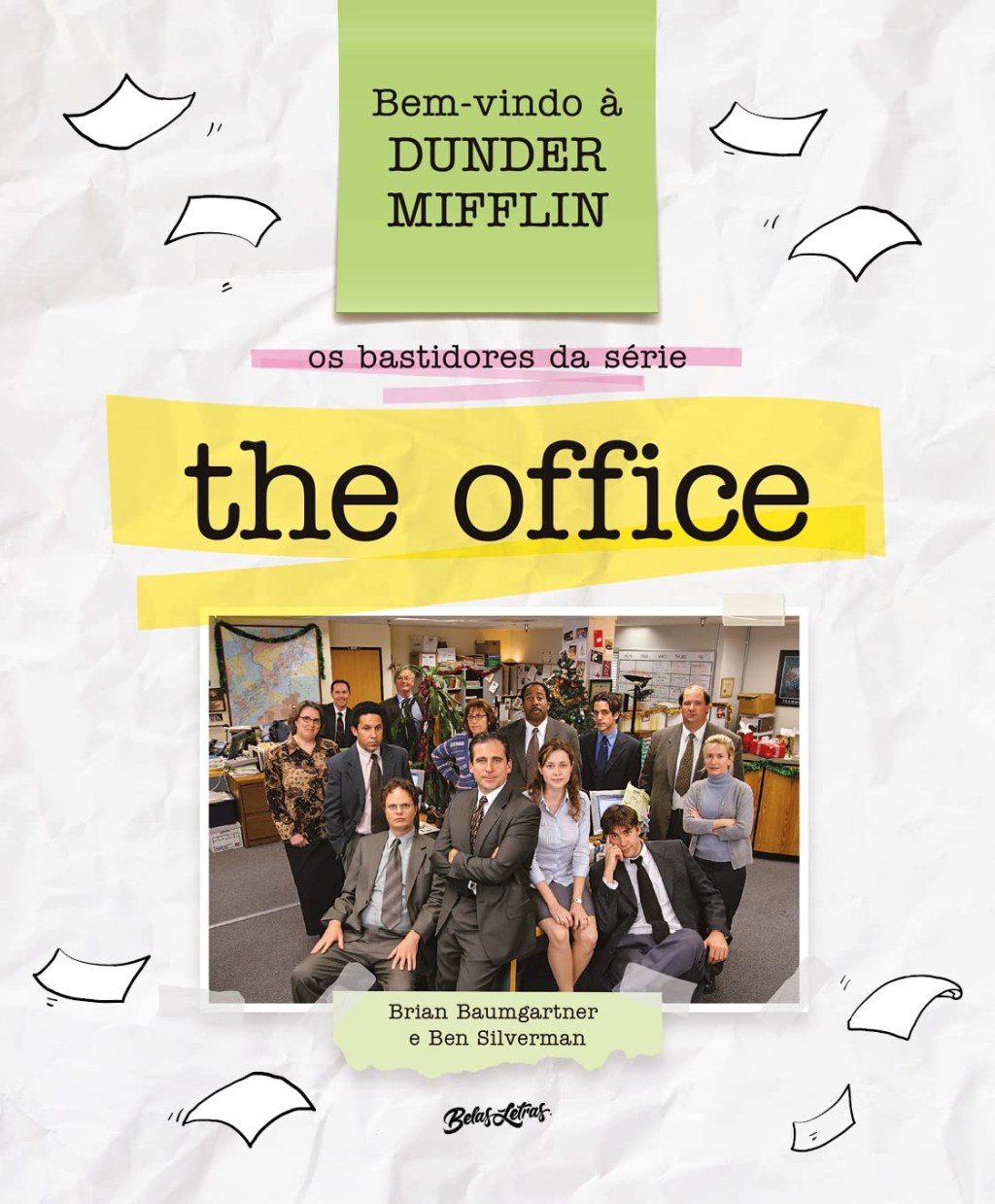 Bem-vindo à Dunder Mifflin: Os bastidores da série The Office
