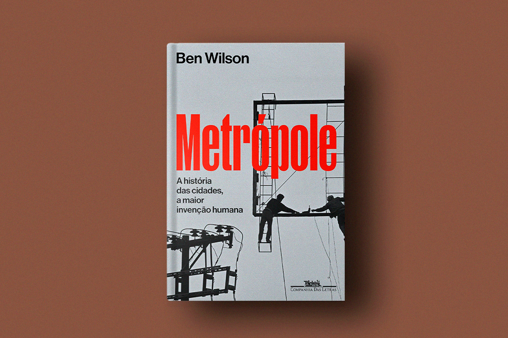 Imagem do livro Metrópole: A história das cidades, a maior invenção humana em fundo marrom.