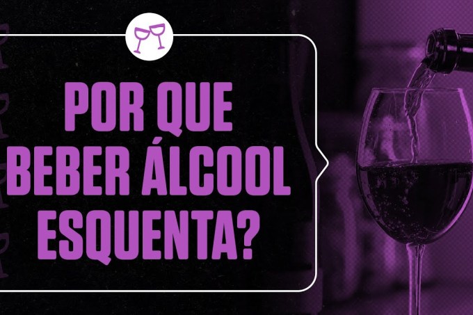 Por que beber álcool esquenta?