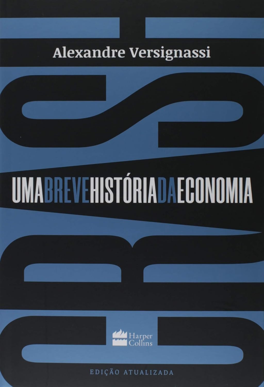 Crash: Uma breve história da economia